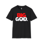 BIG GOD Tee