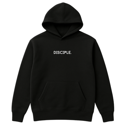 Disciple Hoodie