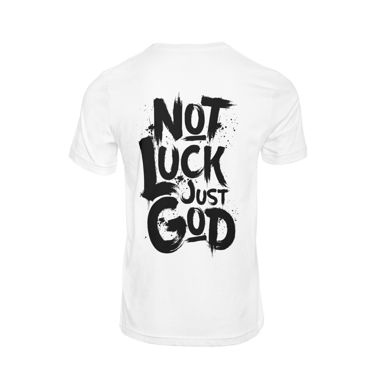 Not Luck Just God Tee