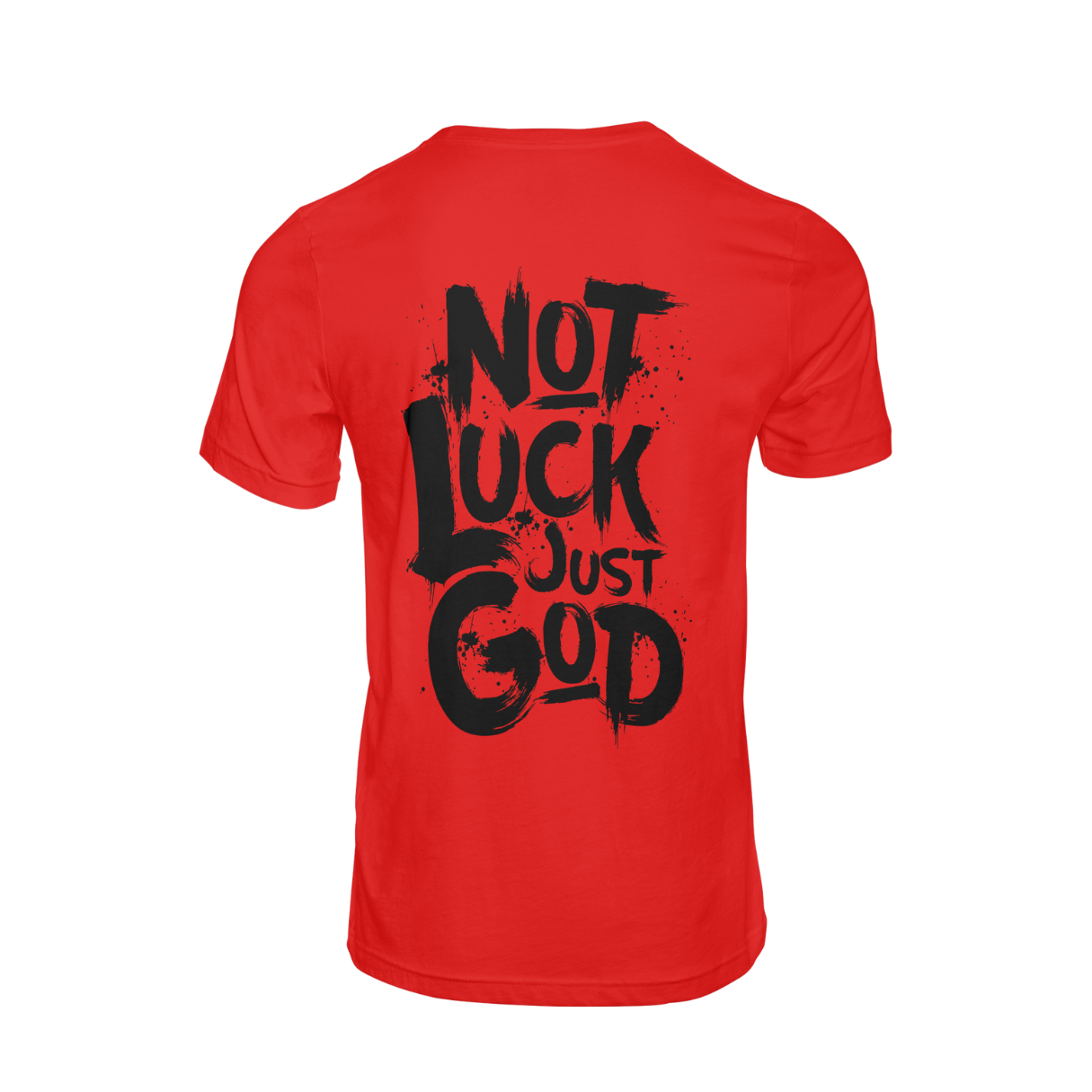 Not Luck Just God Tee