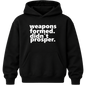 Weapons Formed. Didn't Prosper. Hoodie